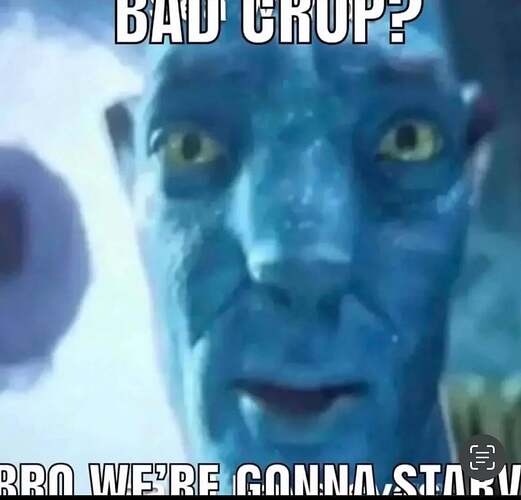 bad-crop-bro-were-gonna-starve-v0-q4owsd74ee0d1-3090953874